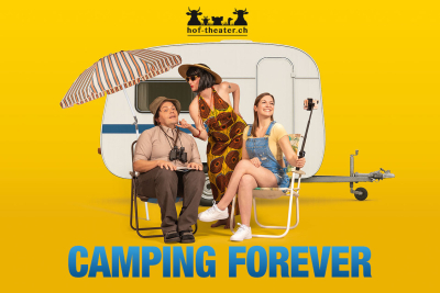 Hof-Theater: Camping forever